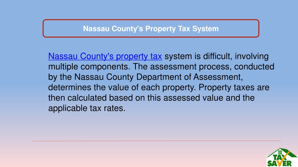 PPT A Comprehensive Guide to Nassau County Property Taxes PowerPoint