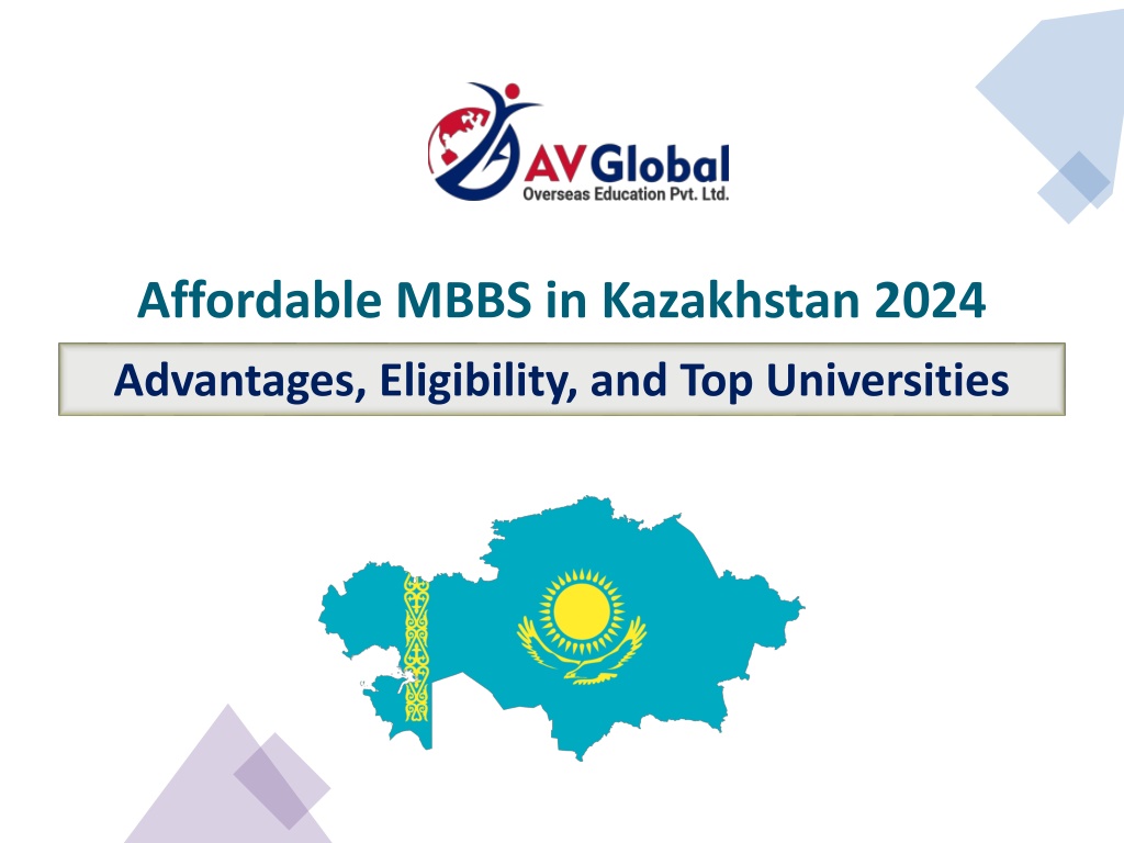 PPT Affordable MBBS in Kazakhstan 2024 Advantages, Eligibility, and