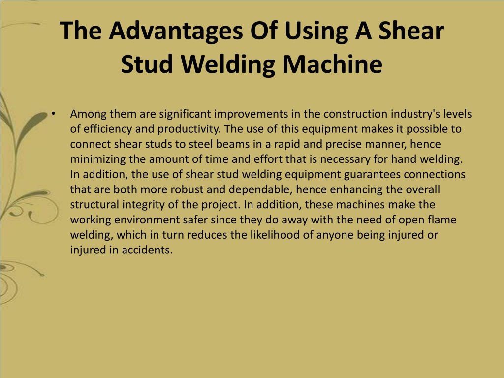 PPT - The Advantages Of Using A Shear Stud Welding Machine PowerPoint ...