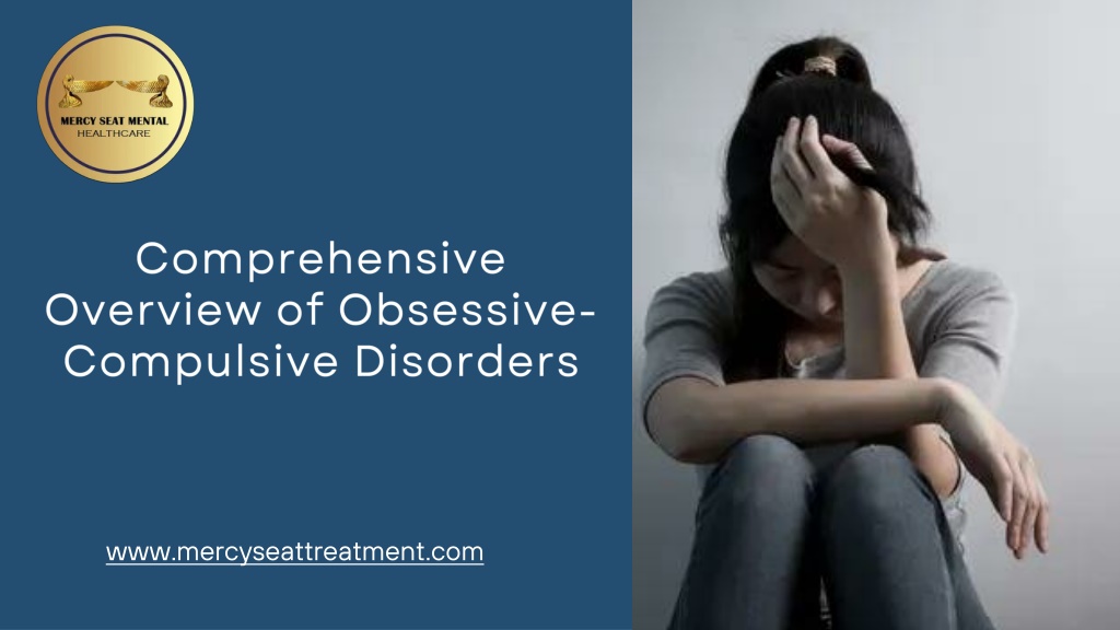 PPT - Understanding Obsessive-Compulsive Disorders A Comprehensive ...