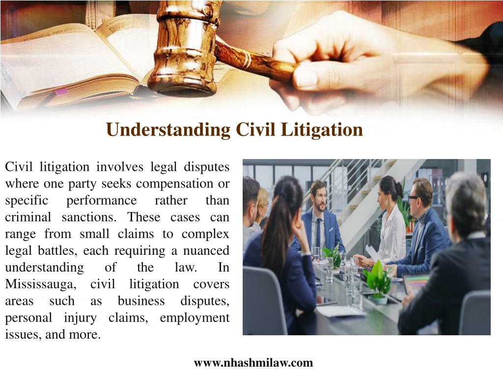 Ppt What You Need To Know About Civil Litigation Matters In Mississauga Powerpoint 0747