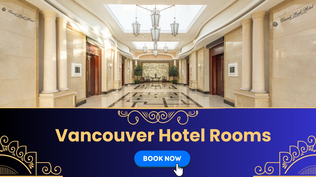 PPT - Vancouver Hotel Rooms | YVR Accommodation | Vancouver Rooms ...