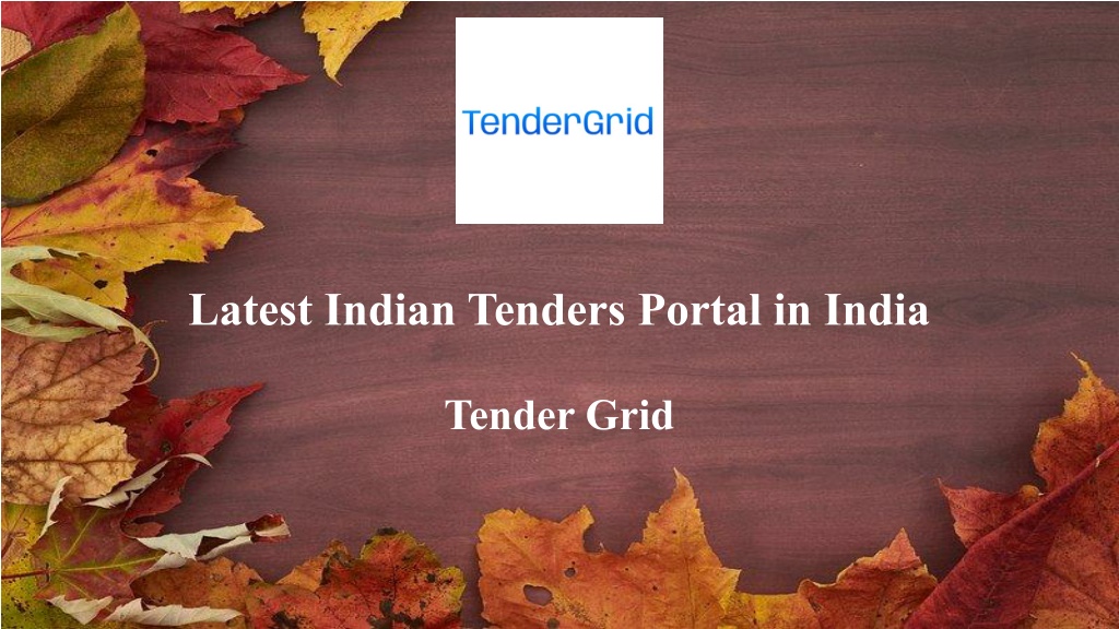 PPT - Latest Indian Tenders Portal in India PowerPoint Presentation ...