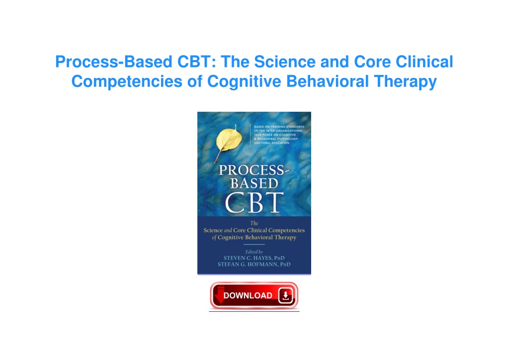 PPT - PDF BOOK DOWNLOAD Process-Based CBT: The Science and Core ...