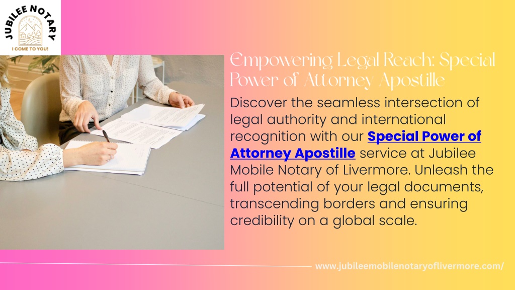 Ppt Special Power Of Attorney Apostille Empowerment Sealed Powerpoint Presentation Id 12937354