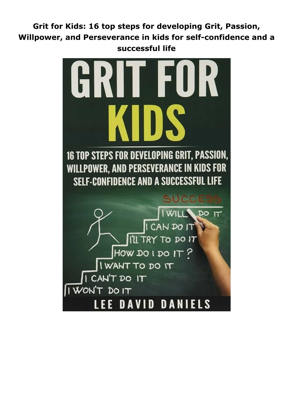 PPT - [PDF] ️DOWNLOAD⚡️ Grit for Kids: 16 top steps for developing Grit ...