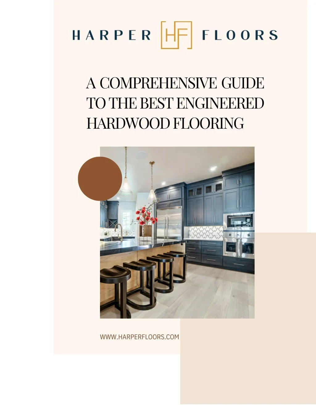 PPT - A Comprehensive Guide to the Best Engineered Hardwood Flooring ...
