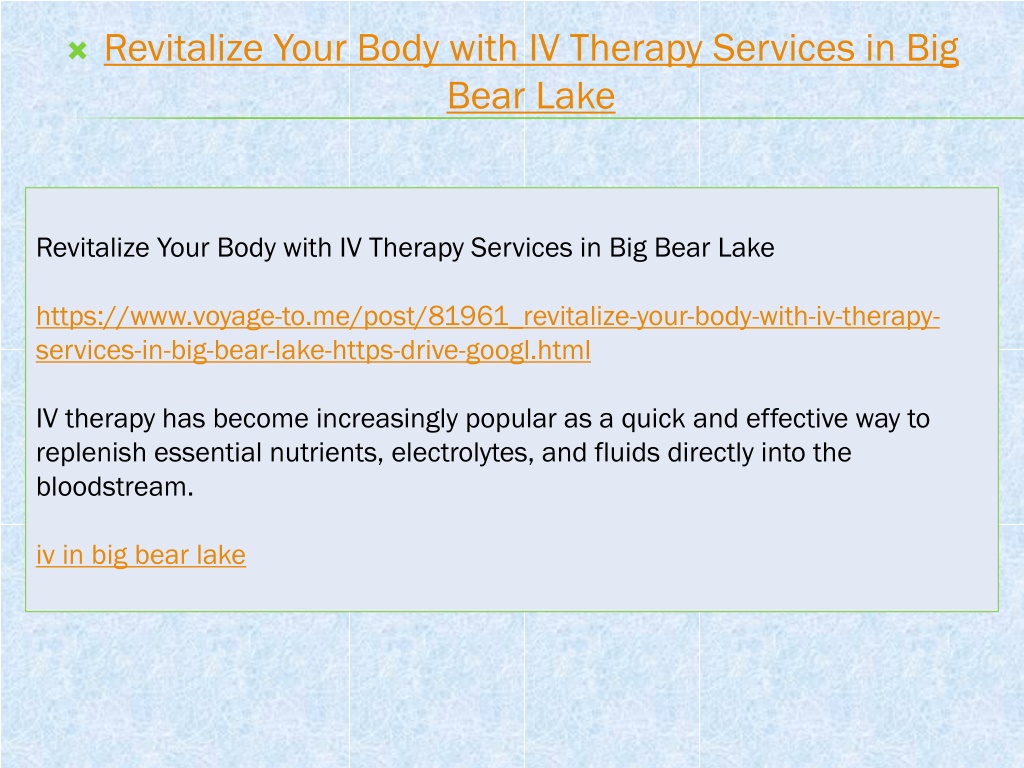 PPT - Revitalize Your Body with IV Therapy Services in Big Bear Lake ...