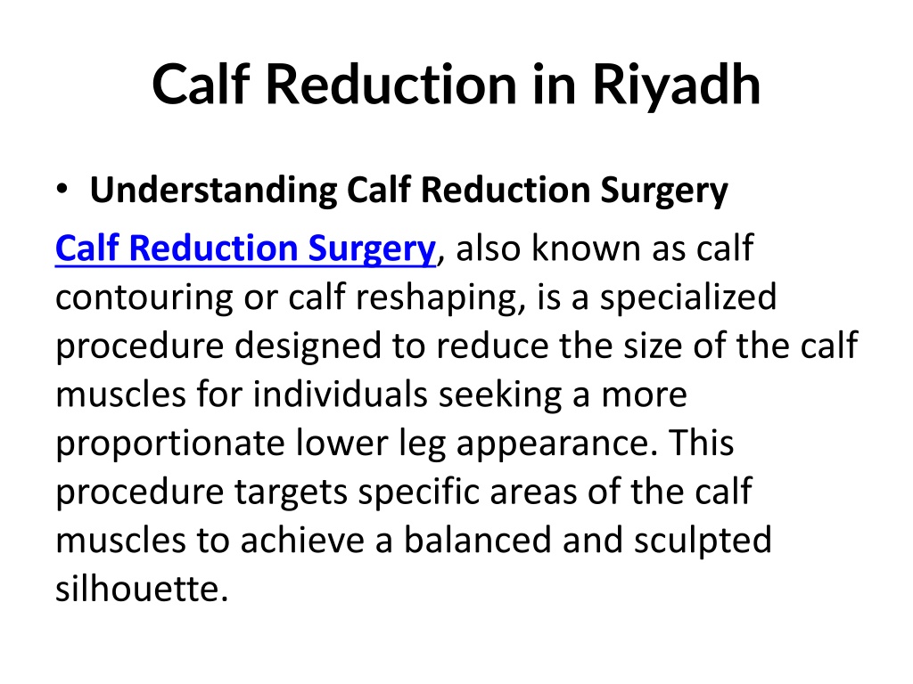 Ppt Calf Reduction In Riyadh Powerpoint Presentation Free Download