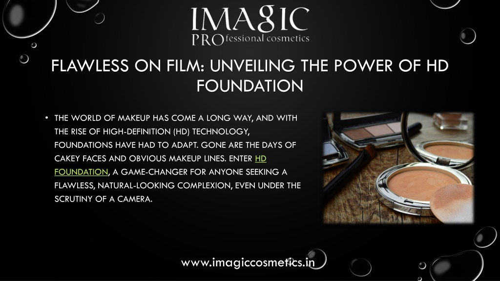 PPT - Flawless on Film: Unveiling the Power of HD Foundation PowerPoint 