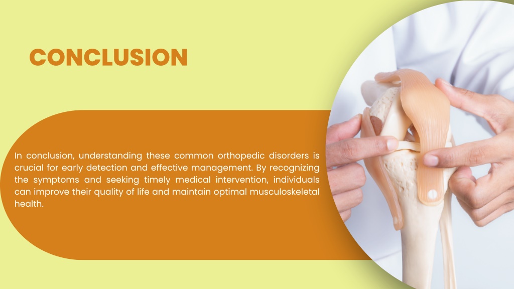 PPT - UNDERSTANDING 5 COMMON ORTHOPEDIC DISORDERS PowerPoint ...