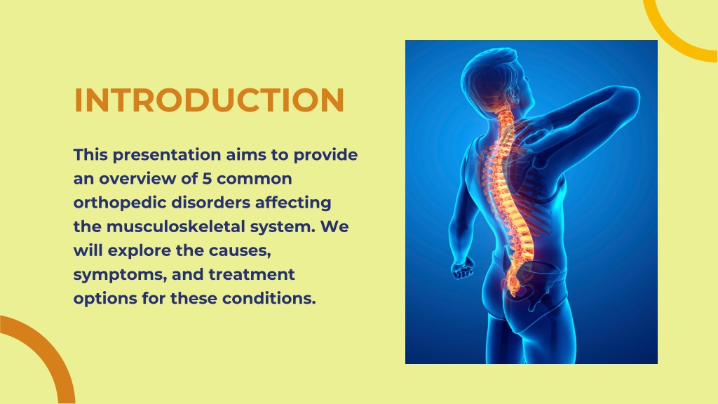 PPT - UNDERSTANDING 5 COMMON ORTHOPEDIC DISORDERS PowerPoint ...