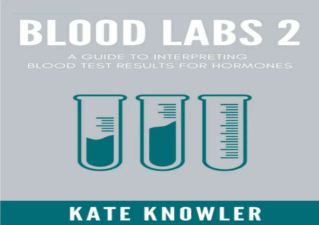PPT - [PDF READ ONLINE] Blood Labs 2:: A guide to interpreting blood te ...