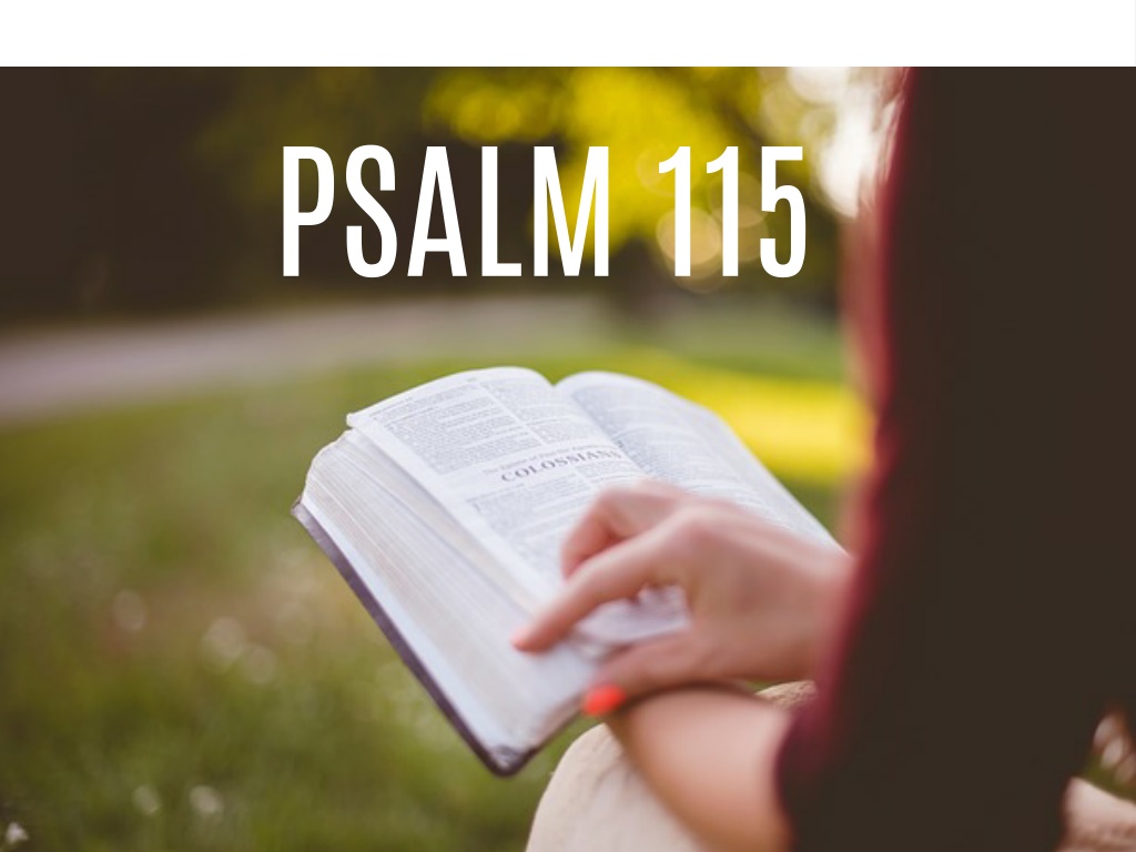 PPT - PSALM 115 PowerPoint Presentation, free download - ID:13176587