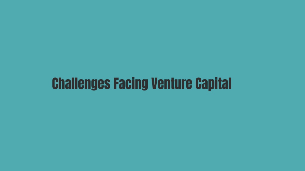 Navigating venture capital funding challenges