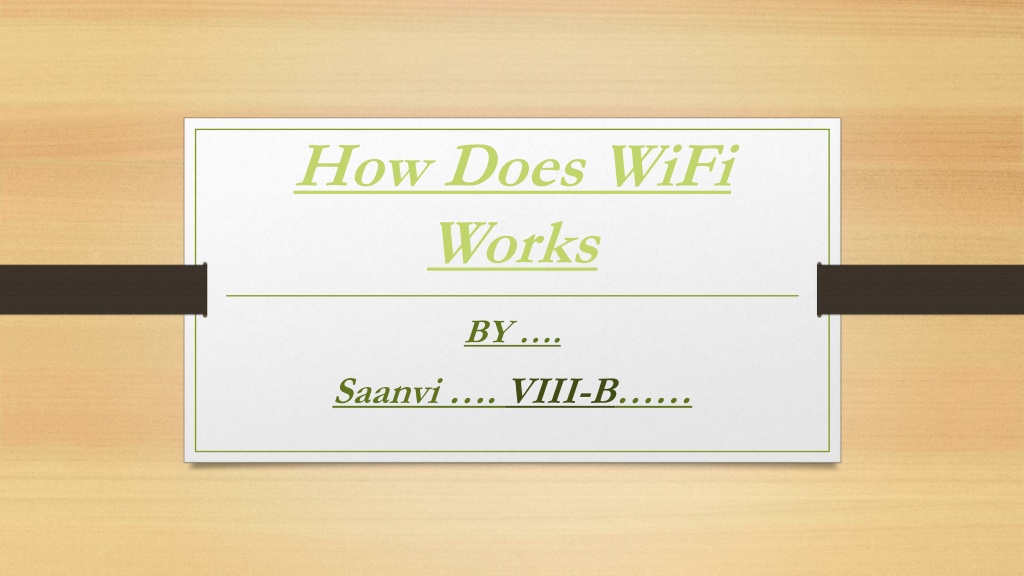 PPT - How Does WiFi Works PowerPoint Presentation, free download - ID ...