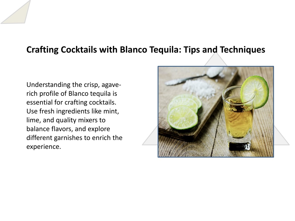 PPT - Blanco Tequila: A Refreshing Twist to Your Cocktail Game ...