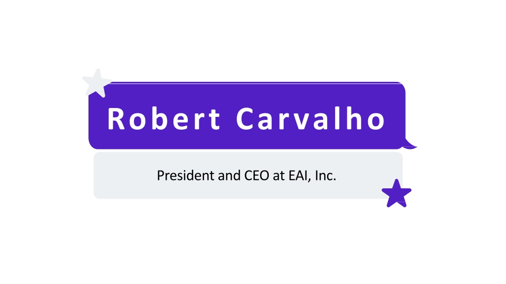 PPT - Robert Carvalho - A Committed Expert From Florida PowerPoint ...