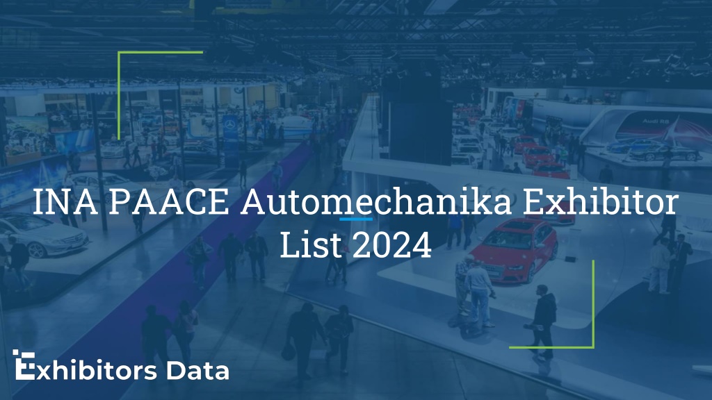 PPT INA PAACE Automechanika Exhibitor List 2024 PowerPoint