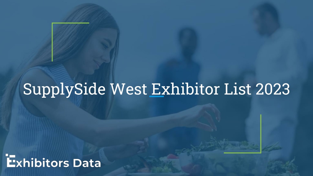 PPT SupplySide West Exhibitor Email List 2023 PowerPoint Presentation