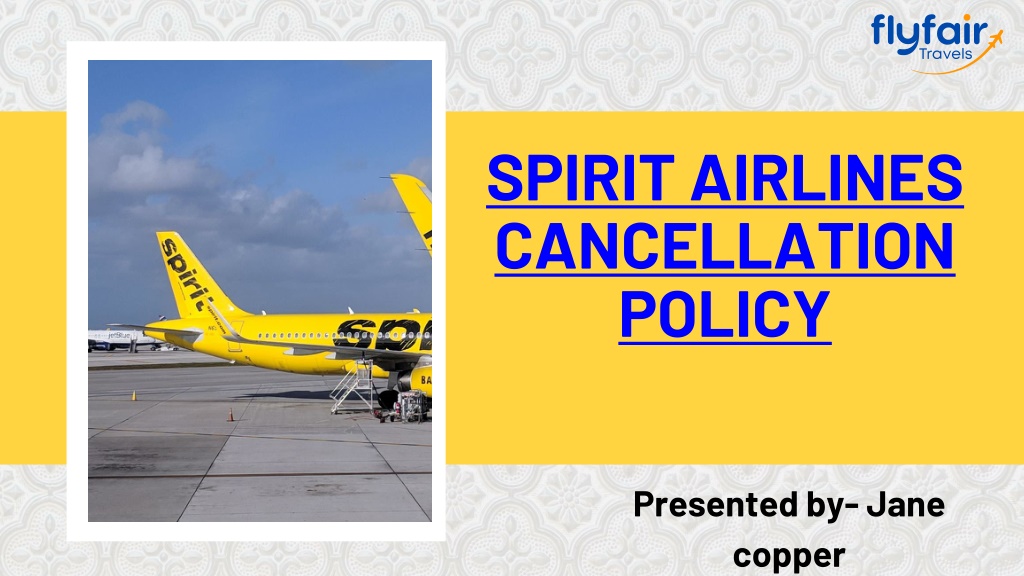 PPT - Spirit Airlines Cancellation Policy PowerPoint Presentation, free ...