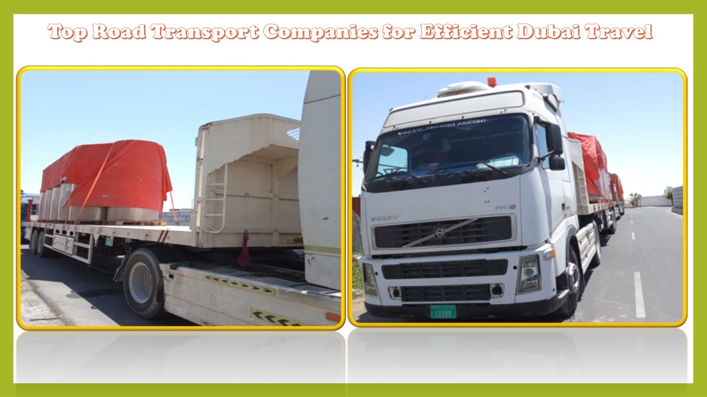 PPT - Top Road Transport Companies for Efficient Dubai Travel ...