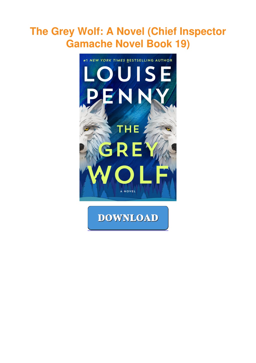 PPT - ⚡pdf The Grey Wolf: A Novel (Chief Inspector Gamache Novel Book ...