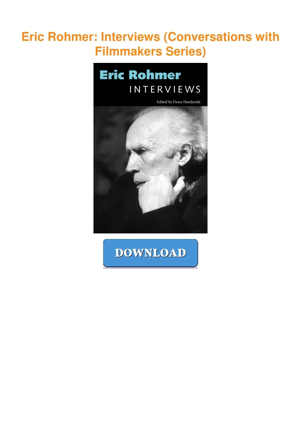 PPT - ⚡pdf Eric Rohmer: Interviews (Conversations with Filmmakers ...
