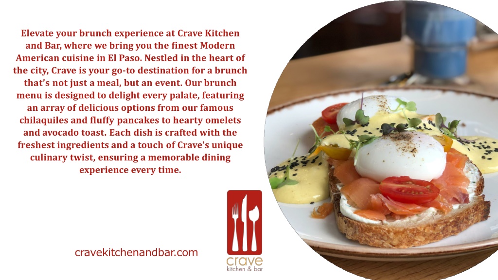 PPT - Indulge in Gourmet Brunch at Crave Kitchen and Bar El Paso_s ...