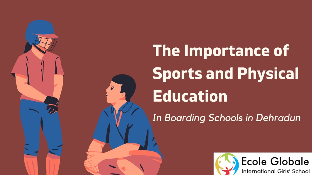 PPT - The Importance of Sports and Physical Education in Boarding ...