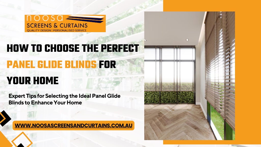 PPT - How to Choose the Perfect Panel Glide Blinds for Your Home ...