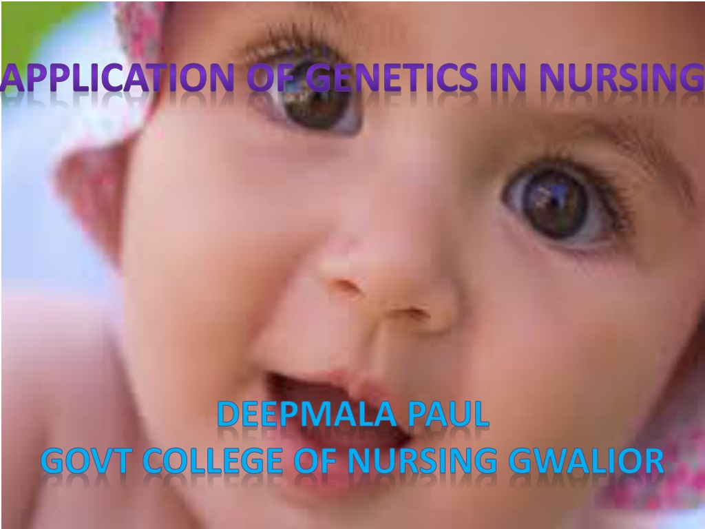 Ppt applications of genetics in nursing powerpoint presentation free
