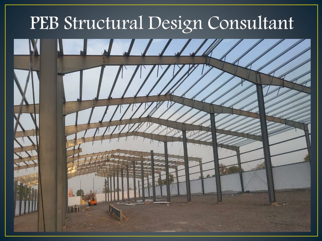 PPT - Pre Engineered Steel Structure Construction Ahmedabad PowerPoint ...