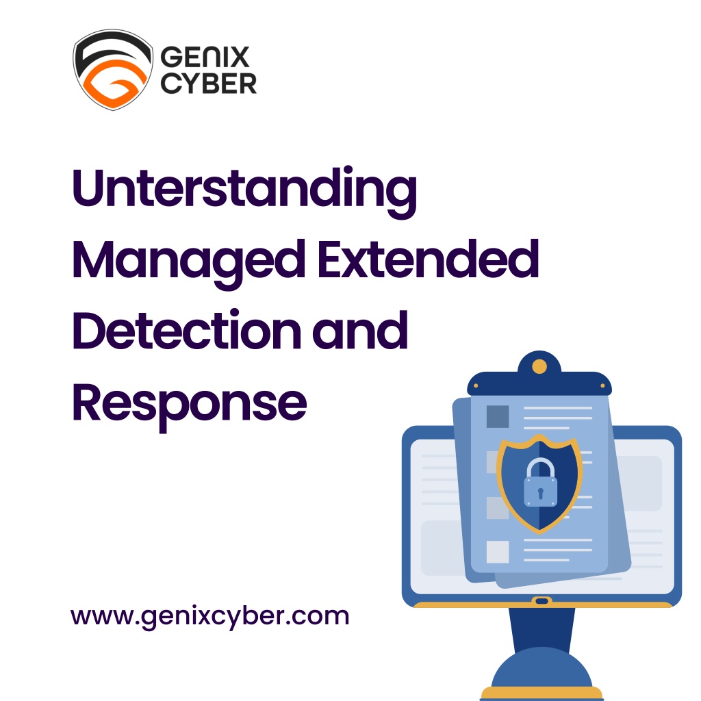 PPT - Managed Extended Detection And Response | Mxdr Solution ...