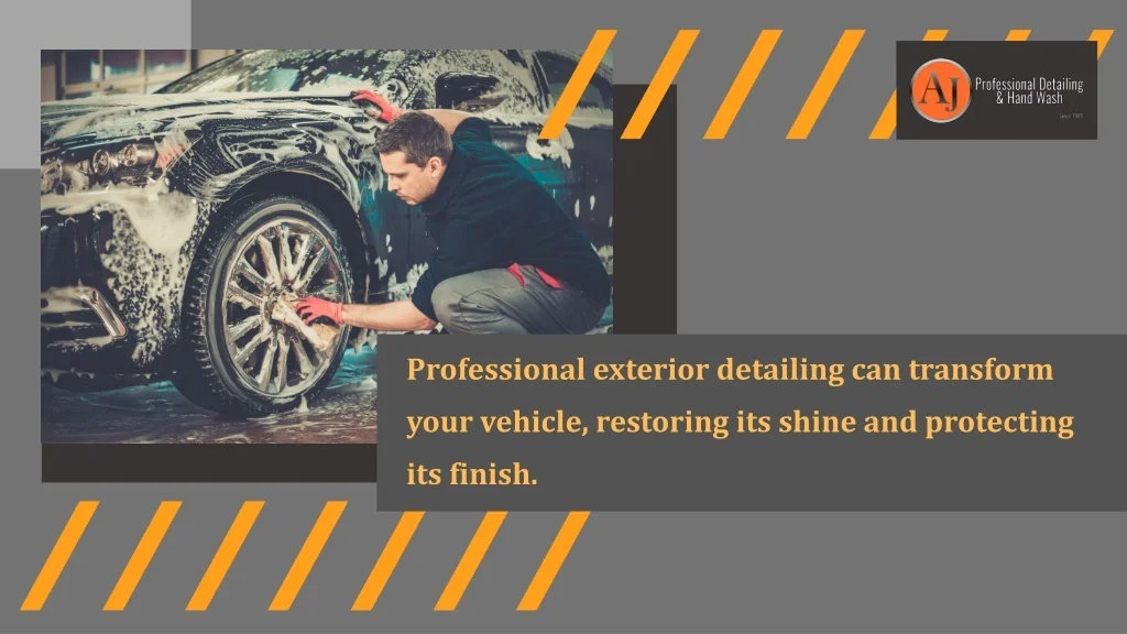 PPT - Enhance Your Car’s Look Professional Exterior Detailing Solutions ...