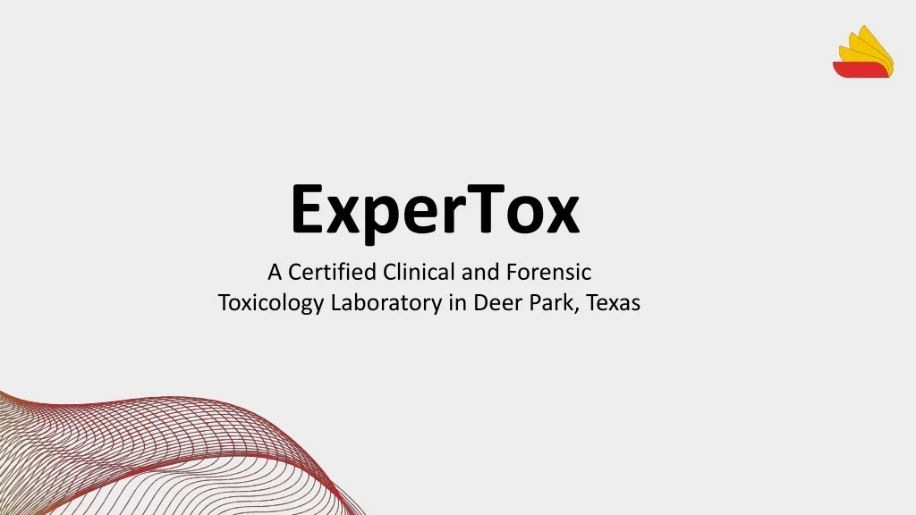 PPT - ExperTox - A Certified Clinical and Forensic Toxicology ...