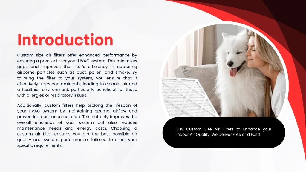 PPT - The Benefits of Using Custom Size Air Filters in Your Home ...