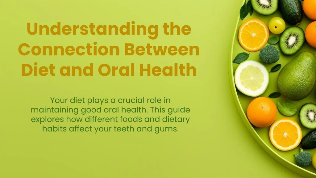PPT - The Impact of Diet on Oral Health PowerPoint Presentation, free ...
