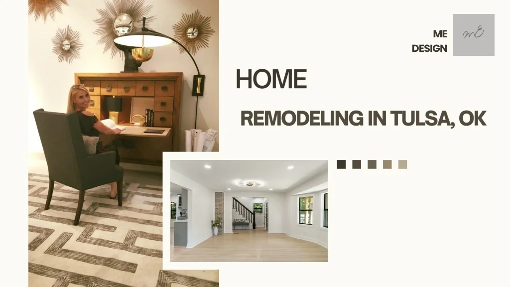 PPT - Expert Home Remodeling Services in Tulsa, Oklahoma | ME Design ...