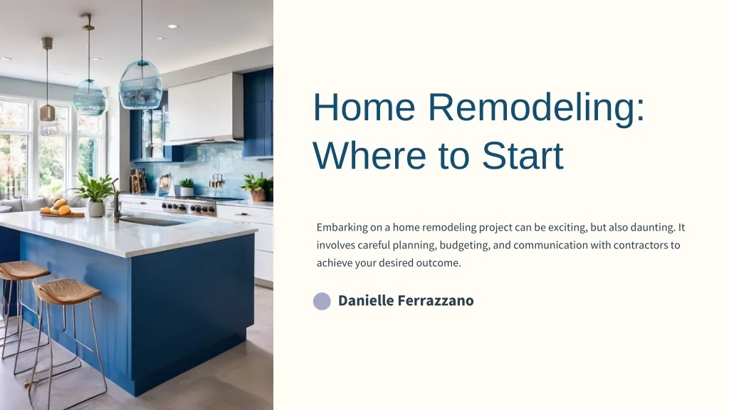 PPT - The Remodeling Roadmap: Starting Your Journey with Danielle ...