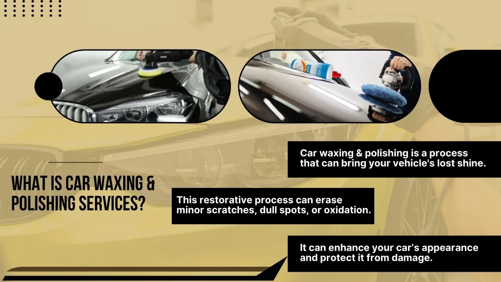 PPT - Expert Car Waxing & Polishing Services Comprehensive Car ...