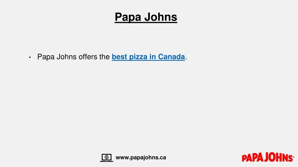 PPT - Best Pizza in Canada - Papa Johns PowerPoint Presentation, free