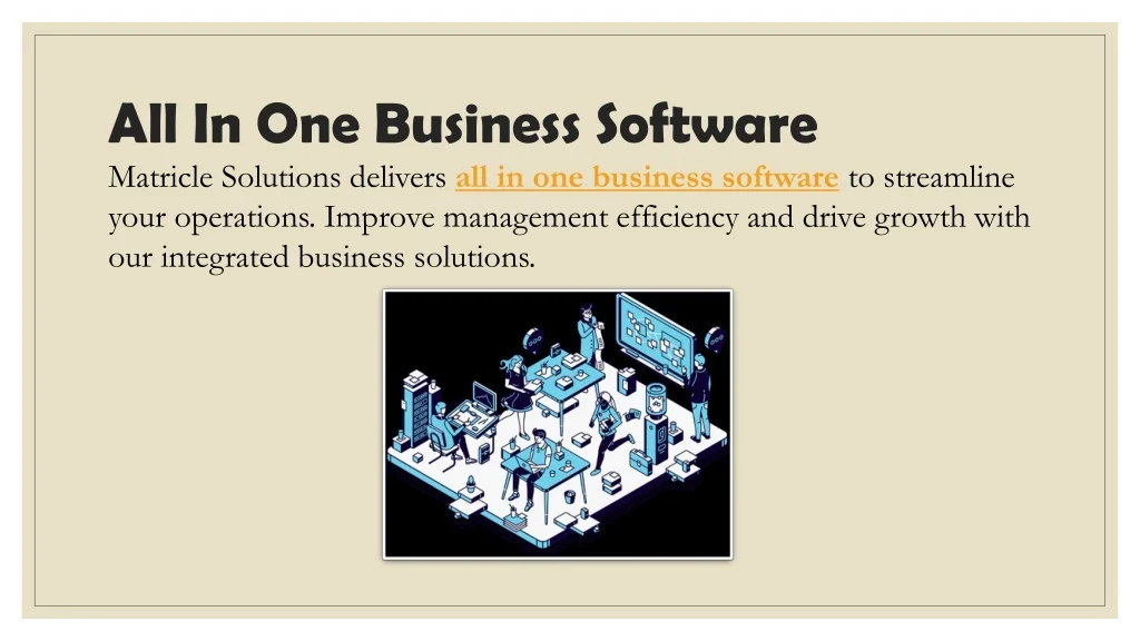 PPT - Streamline Operations with All-in-One Software - Matricle ...