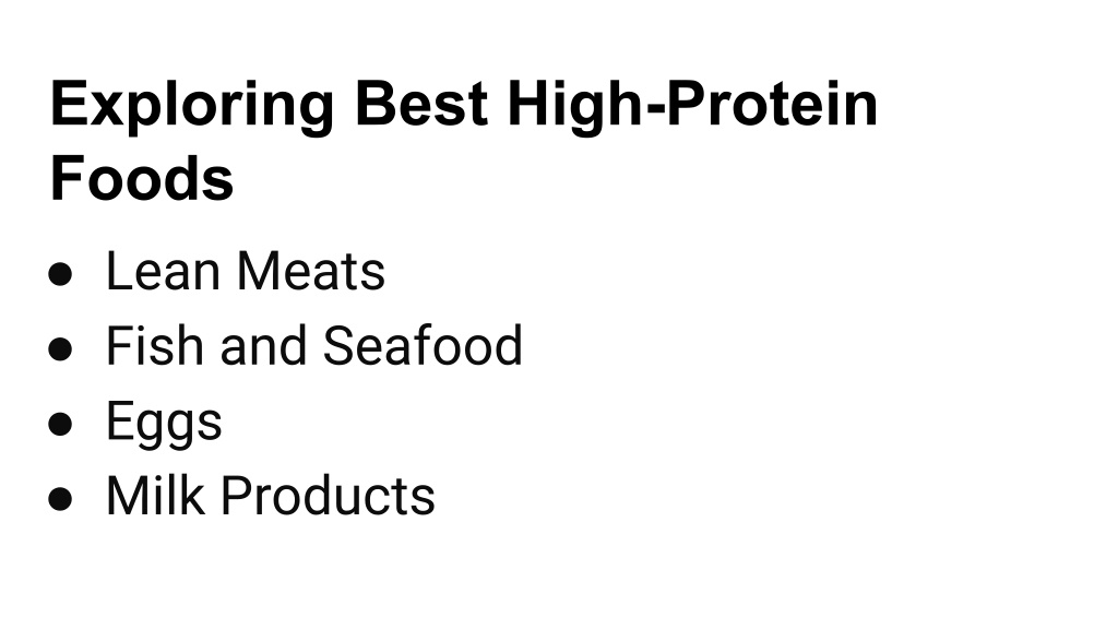 PPT Maintaining Good Health with the Best HighProtein Foods