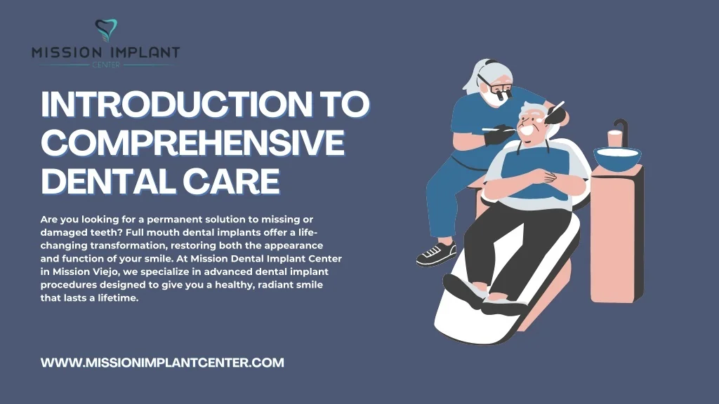 PPT - Transform Your Smile with Full Mouth Dental Implants in Mission ...