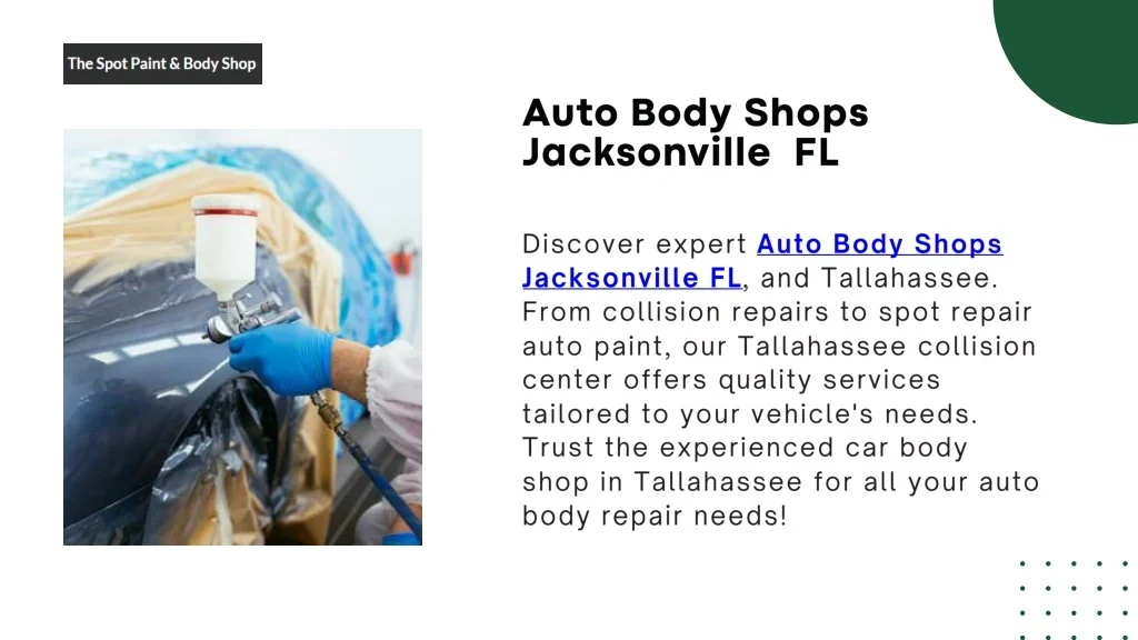 PPT Top Auto Body Shops in Jacksonville & Tallahassee, FL PowerPoint