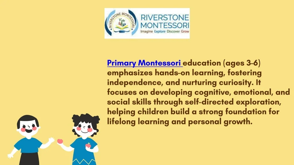 PPT - Discover the Benefits of Primary Montessori Education at ...