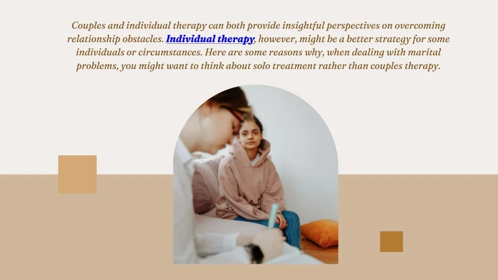 PPT - Why You Should Prefer Individual Therapy for Relationship Issues ...